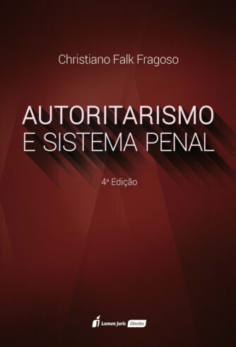 Autoritarismo e Sistema Penal v2