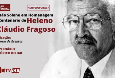 Sessão Solene em Homenagem ao Centenário de Heleno Cláudio Fragoso