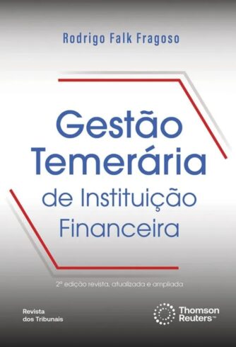 Gestão Temerária de Instituição Financeira – 2 edição