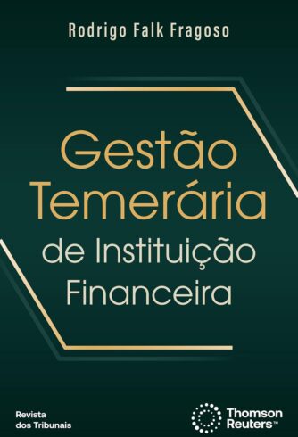 Gestão Temerária de Instituição Financeira