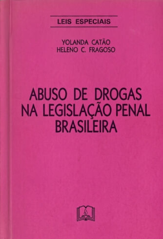 Abuso de Drogas na Legislação Brasileira