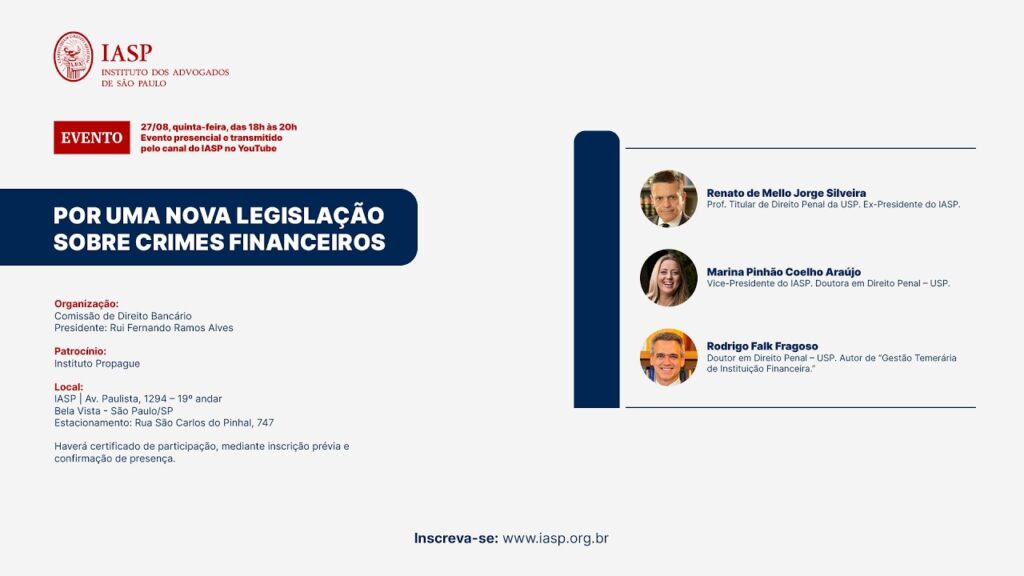 Por uma nova legislação sobre crimes financeiros – Palestra de Rodrigo Fragoso no IASP